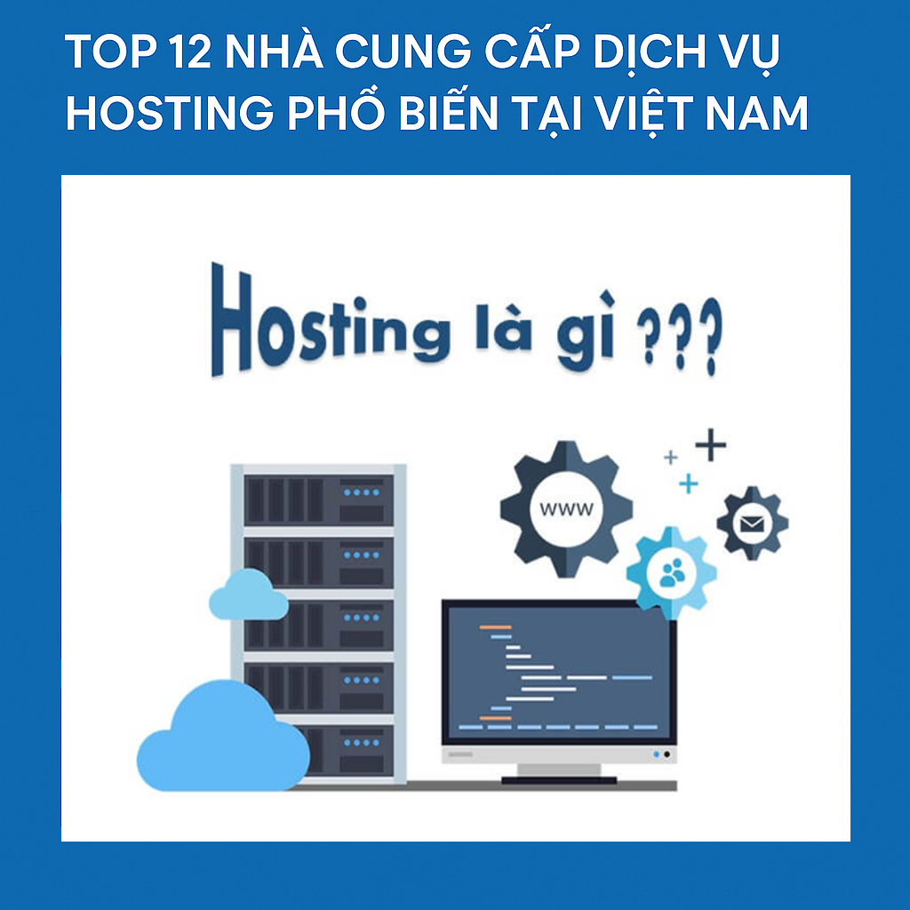 Top-12-nha-cung-cap-Hosting-Viet-Nam-tot-nhat-2025.jpg